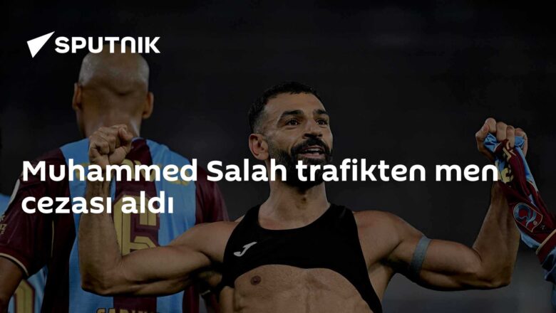 Salah trafikten men cezası